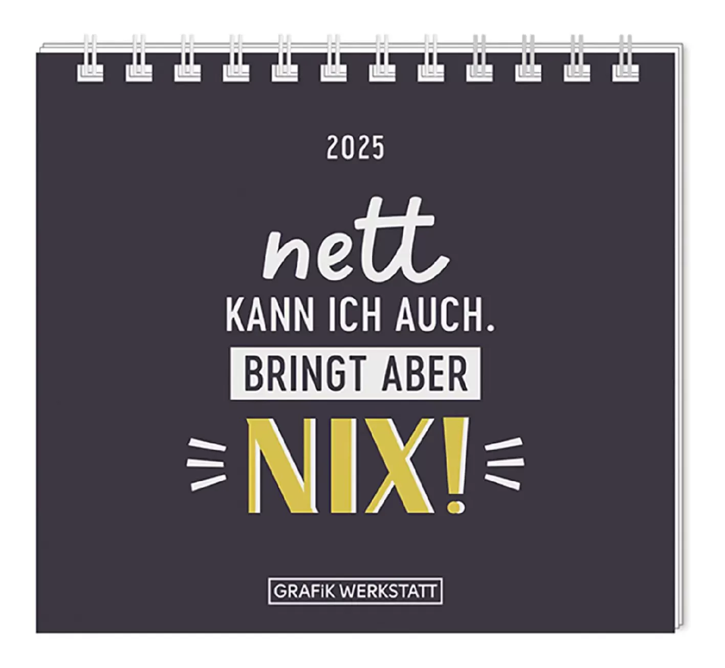 NANU-NANA Mini-Tischkalender 2025, Nett Kann Ich Auch Sale