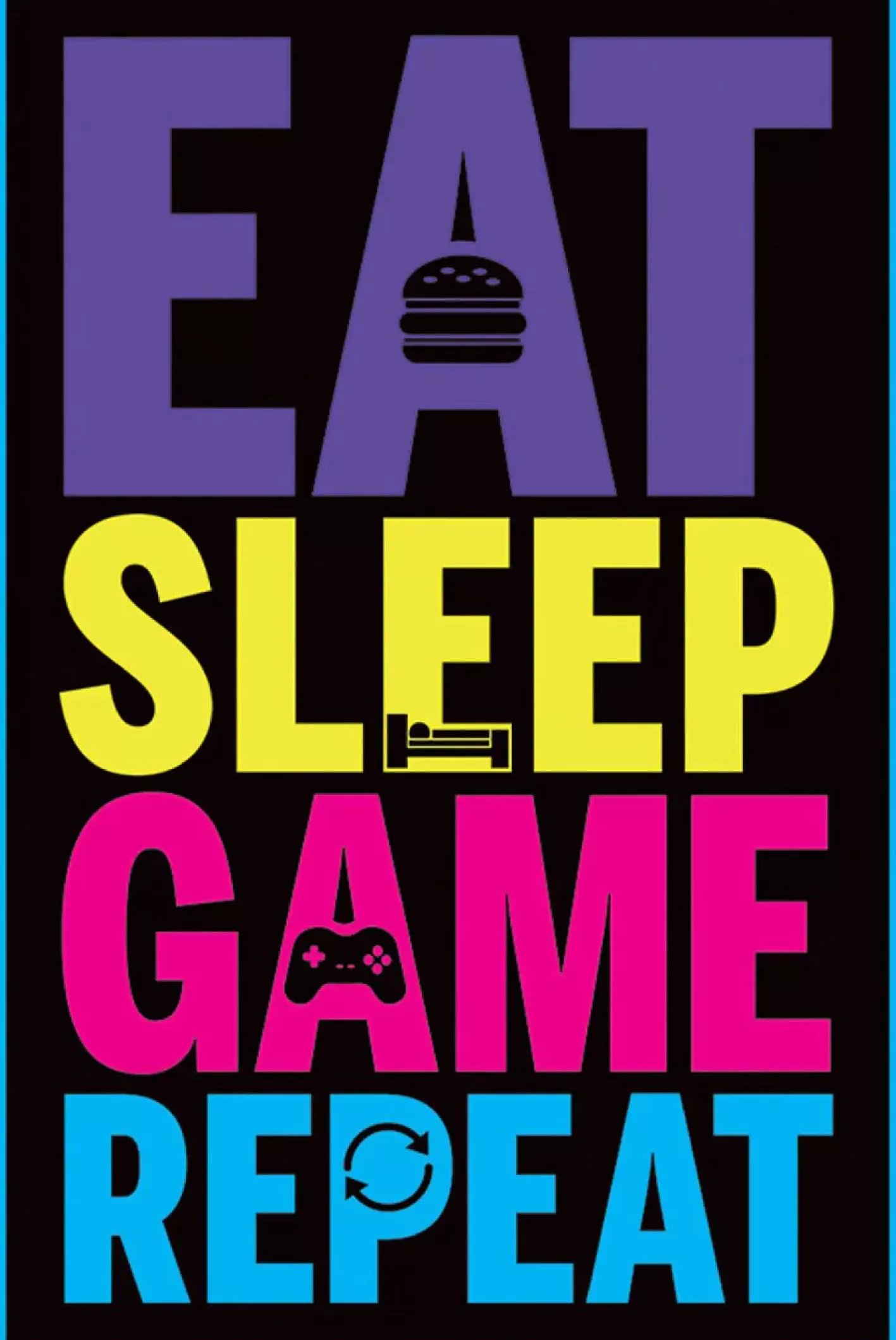 NANU-NANA Poster Eat, Sleep, Game, Repeat, Nr. 2 Best